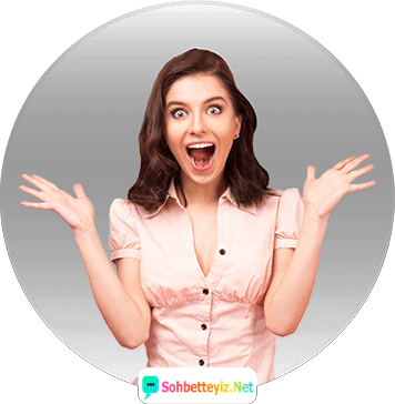 kızlarla sohbet